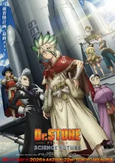Poster Dr. Stone: Science Future Part 3 Sub Indo