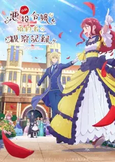 Poster Jishou Akuyaku Reijou na Konyakusha no Kansatsu Kiroku. Sub Indo